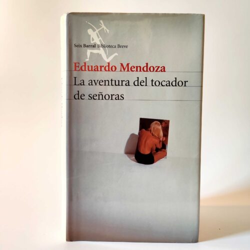 La aventura del tocador de señoras. Eduardo Mendoza, książka po hiszpańsku, tania księgarnia hiszpańska