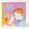 Ori y su hermana. Andana Ediciones, książka po hiszpańsku dla dzieci