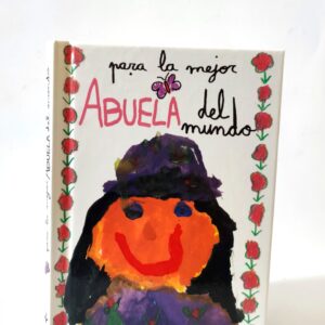 Para la mejor abuela del mundo. Edición de Helen Exley