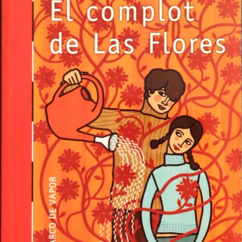 El complot de Las Flores