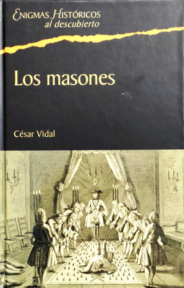 Los masones. César Vidal