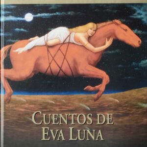 Cuentos de Eva Luna. Isabel Allende