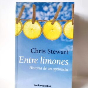 Entre limones- Historia de un optimista. Chris Stewart