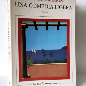 Una comedia ligera. Eduardo Mendoza