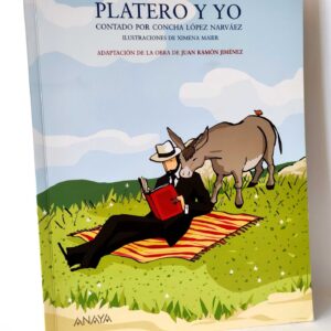 Platero y yo. Juan Ramón Jiménez. ANAYA