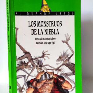 Los monstruos de la niebla. Fernando Martínez Laínez. ANAYA