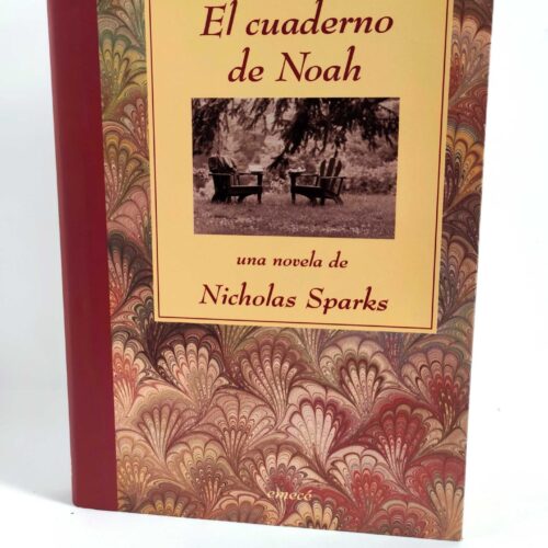 El cuaderno de Noah. Nicholas Sparks