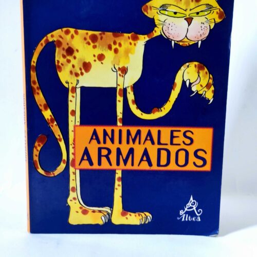 Animales armados. Altea