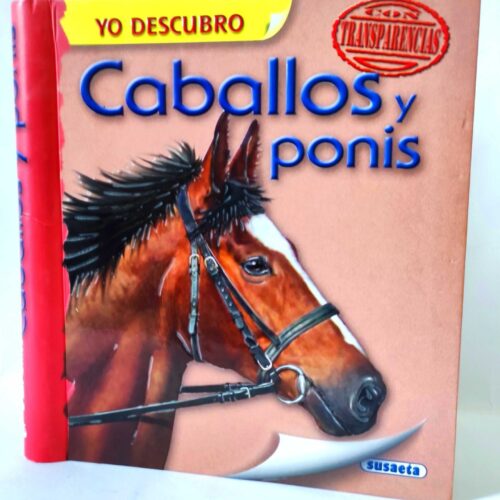 Caballos y ponis (Yo descubro) Susaeta