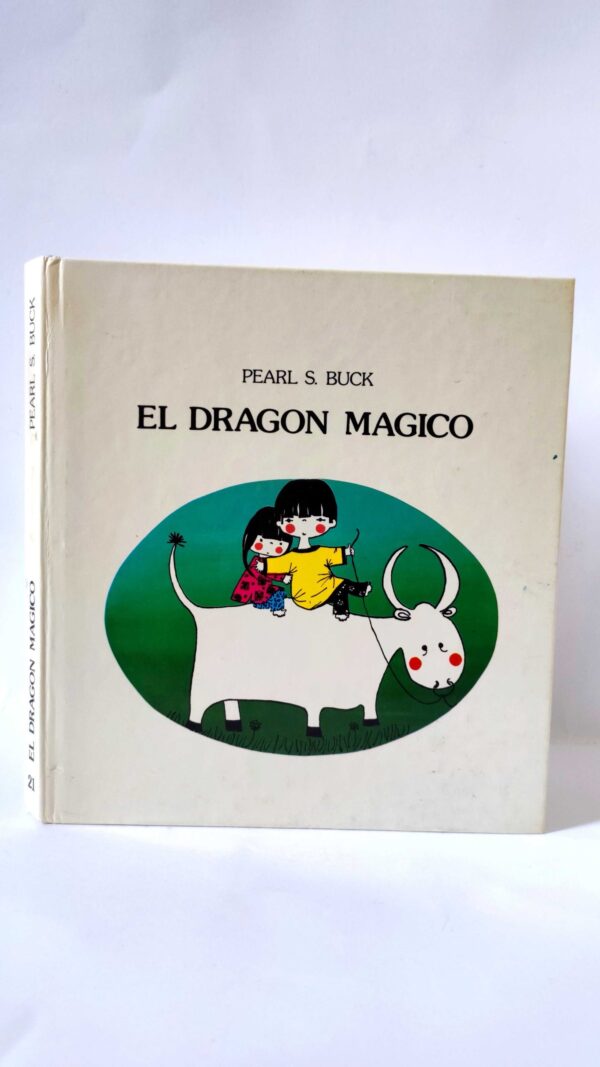 El dragón mágico. Pearl S. Buck