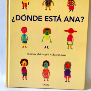 ¿Dónde está Ana? Chiara Carrer