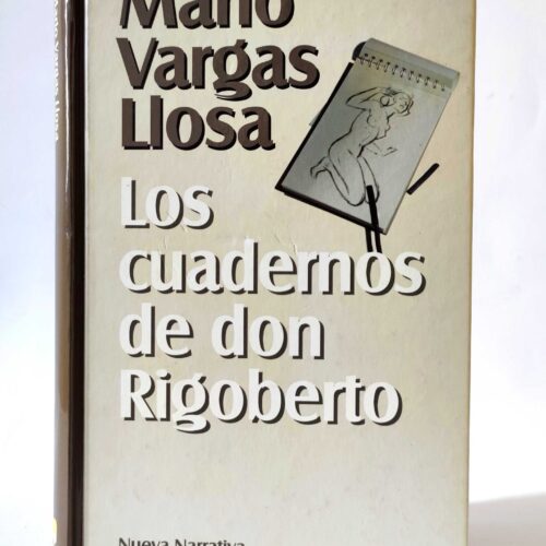 Los cuadernos de Don Rigoberto. Mario Vargas Llosa