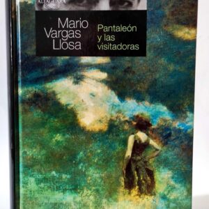 Pantaleón y las visitadoras. Mario Vargas Llosa