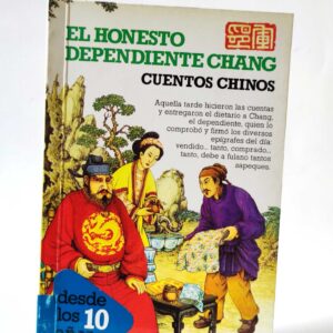 El honesto dependiente Chang. Cuentos chinos