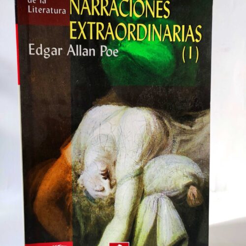 Narraciones extraordinarias (I). Edgar Allan Poe