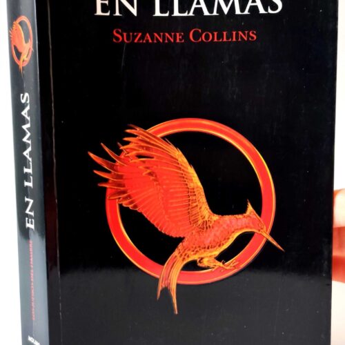 Los Juegos del Hambre 2 - En llamas. Suzanne Collins