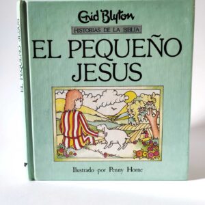 El pequeño Jesús. Enid Blyton