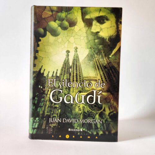 El Silencio de Gaudí. Juan David Morgan, książka po hiszpańsku, tania księgarnia hiszpańska