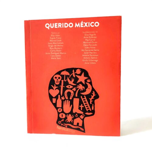 Querido México. Jesús Marchamalo. Nordica Libros, książka po hiszpańsku, tania księgarnia hiszpańska