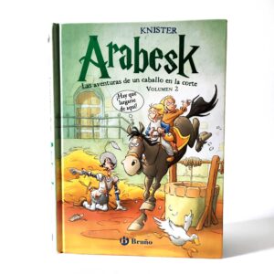 Arabesk: Las Aventuras De Un Caballo En La Corte. Knister. Editorial Bruño, książka po hiszpańsku, tania księgarnia hiszpańska