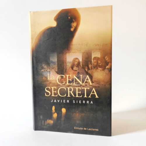 La cena secreta. Javier Sierra, książka po hiszpańsku