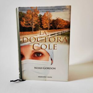 La Doctora Cole. Noah Gordon, książka po hiszpańsku