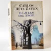 El juego del Ángel. Carlos Ruiz Zafón, książka po hiszpańsku