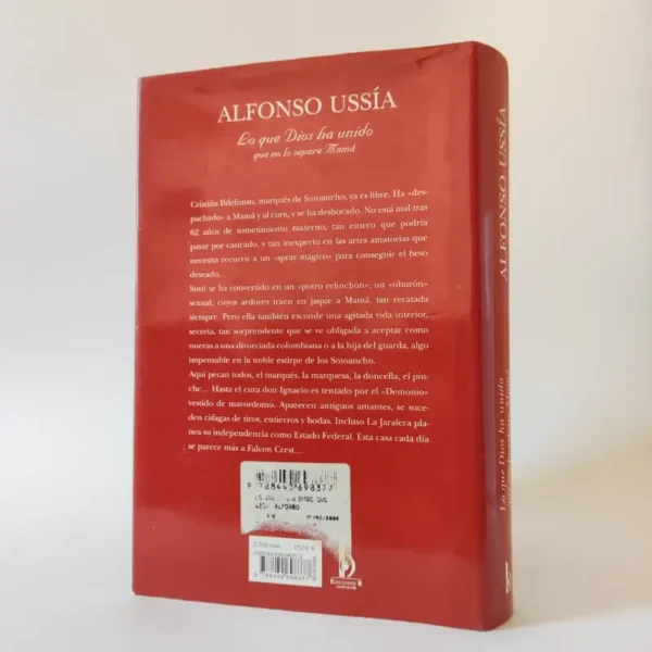 Lo que Dios ha unido que no lo separe mamá. Alfonso Ussía, książka po hiszpańsku