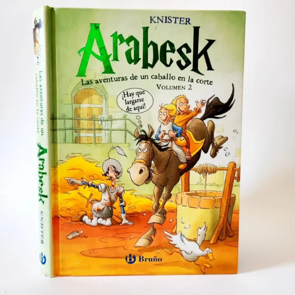 Arabesk: Las Aventuras De Un Caballo En La Corte. Knister. Editorial Bruño, książka po hiszpańsku, tania księgarnia hiszpańska