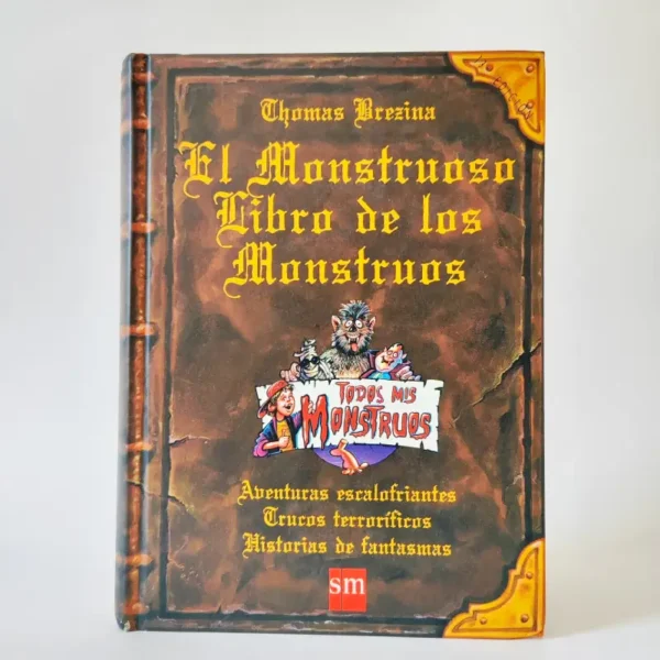 El monstruoso libro de los monstruos. Thomas Brezina, książka po hiszpańsku, tania księgarnia hiszpańska