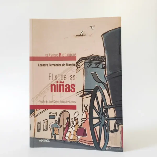 El sí de las niñas. Leandro Fernández de Moratín, książka po hiszpańsku