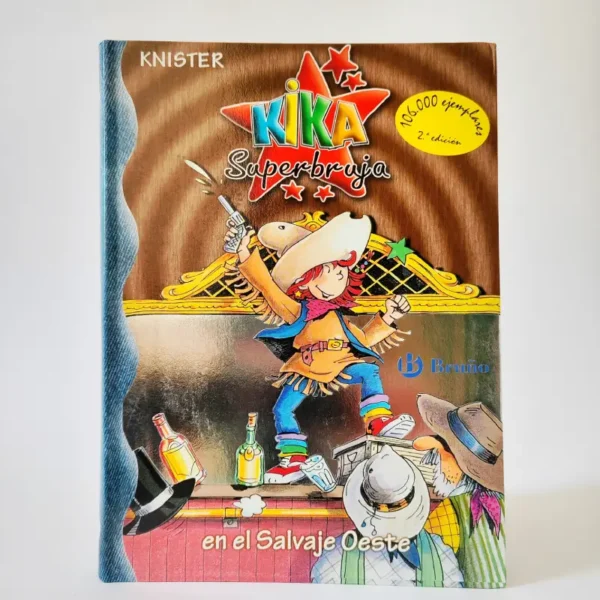 Kika Superbruja en el Salvaje Oeste. Knister, książka po hiszpańsku