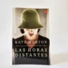 Las horas distantes. Kate Morton, książka po hiszpańsku, tania księgarnia hiszpańska