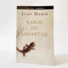 Rabos de lagartija. Juan Marsé, książka po hiszpańsku