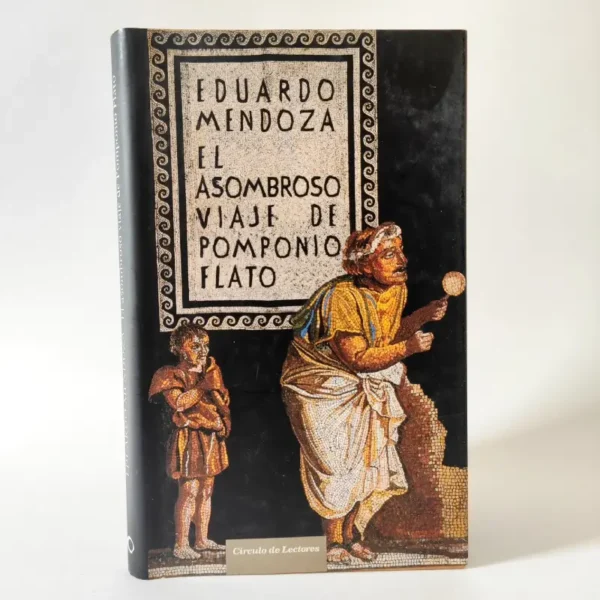 El asombroso viaje de Pomponio Flato. Eduardo Mendoza, książka po hiszpańsku, tania księgarnia hiszpańska