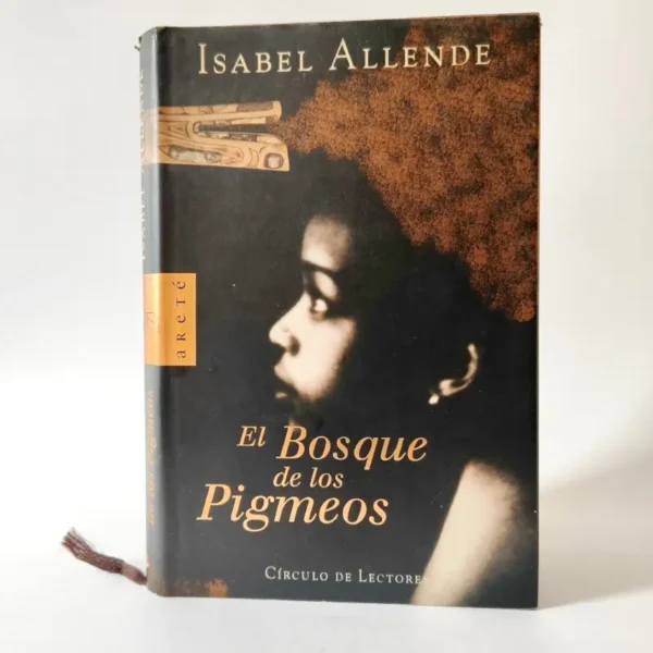 El Bosque de los Pigmeos. Isabel Allende, książka po hiszpańsku, tanie książki po hiszpańsku