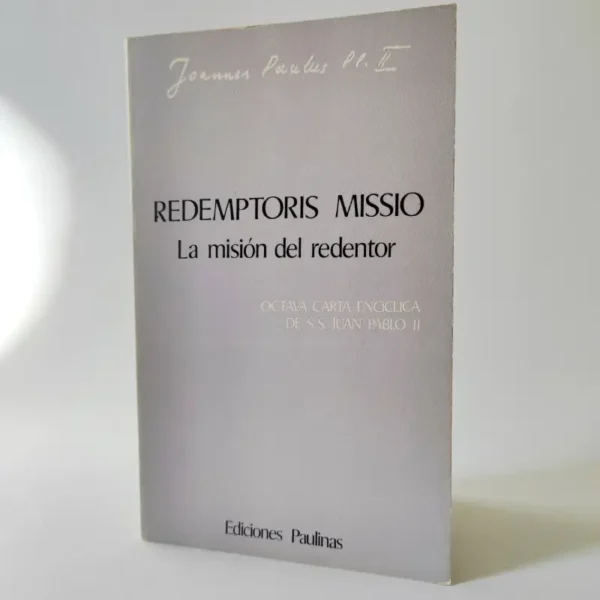 Redemptoris Missio. La misión del Redentor. Juan Pablo II