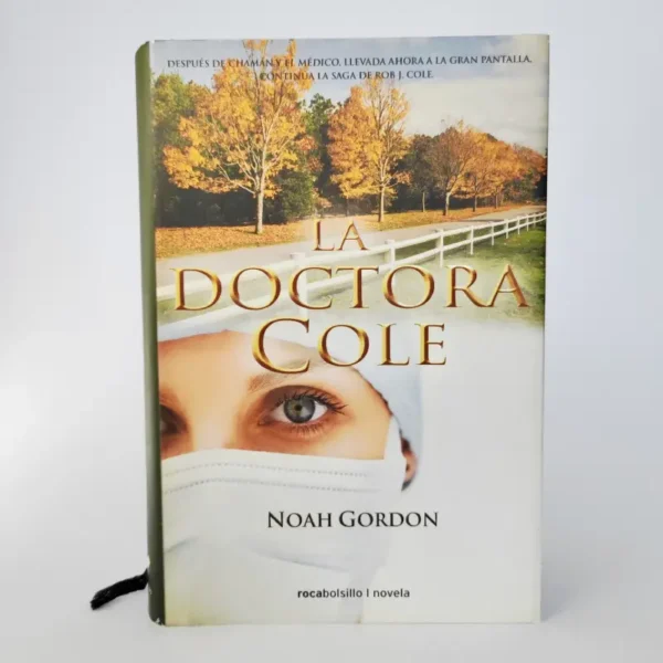 La Doctora Cole. Noah Gordon, książka po hiszpańsku