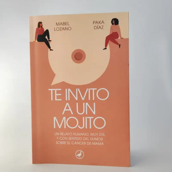 Te invito a un mojito. Mabel Lozano. Paka Díaz, tania księgarnia hiszpańska, książki po hiszpańsku