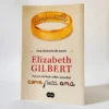 Comprometida, come reza ama, elizabeth gilbert, książka po hiszpańsku