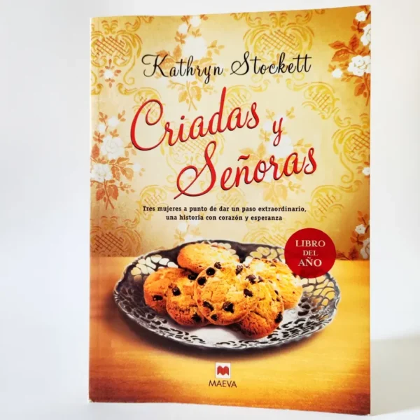 Criadas y Señoras. Kathryn Stockett, książka po hiszpańsku