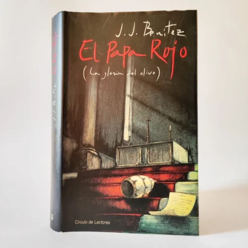 El Papa rojo (La gloria del olivo) - J. J. Benítez, książka po hiszpańsku