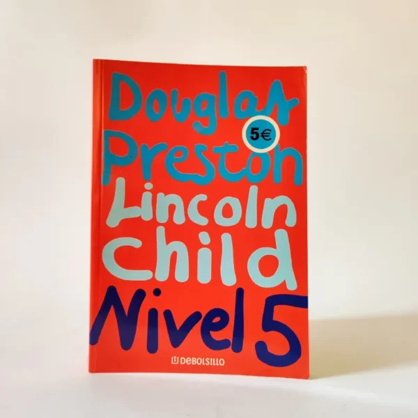 Nivel 5. Douglas Preston Lincoln Child, książka po hiszpańsku