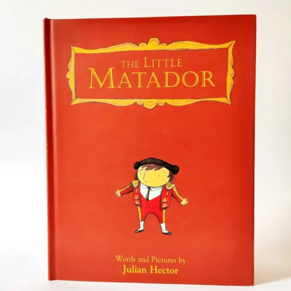 The Little Matador. Julian Hector, książka dla dzieci po angielsku