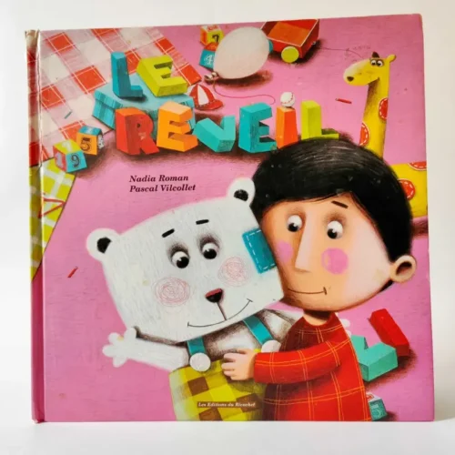 Le réveil. Nadia Roman/Pascal Vilcollet, książka po francusku dla dzieci