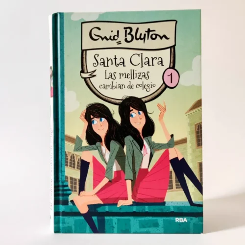 Santa Clara. Las mellizas cambian de colegio. Enid Blyton. RBA, książka po hiszpańsku