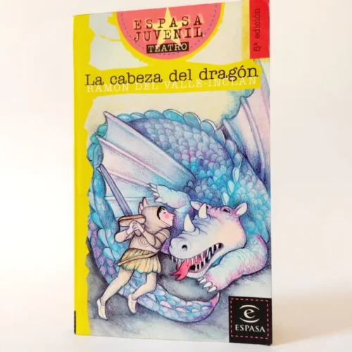La cabeza del dragón. Ramón del Valle-Inclán. ESPASA, książka po hiszpańsku