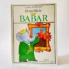 El castillo de Babar. Laurent de Brunhoff, książka po hiszpańsku dla dzieci