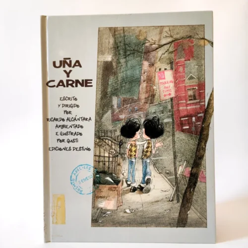 Uña y carne. Ediciones Destino, książka po hiszpańsku dla dzieci