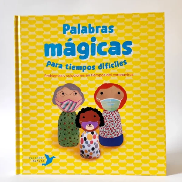 Palabras mágicas para momentos difíciles: El arte de resolver los problemas de la vida, książka po hiszpańsku o emocjach